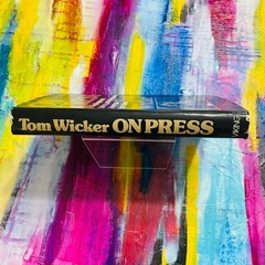 ON PRESS Tom Wicker 1978 First Edition Journalism Memoir Viking Press
