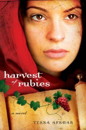Harvest of Rubies – Paperback By Afshar, Tessa – GOOD