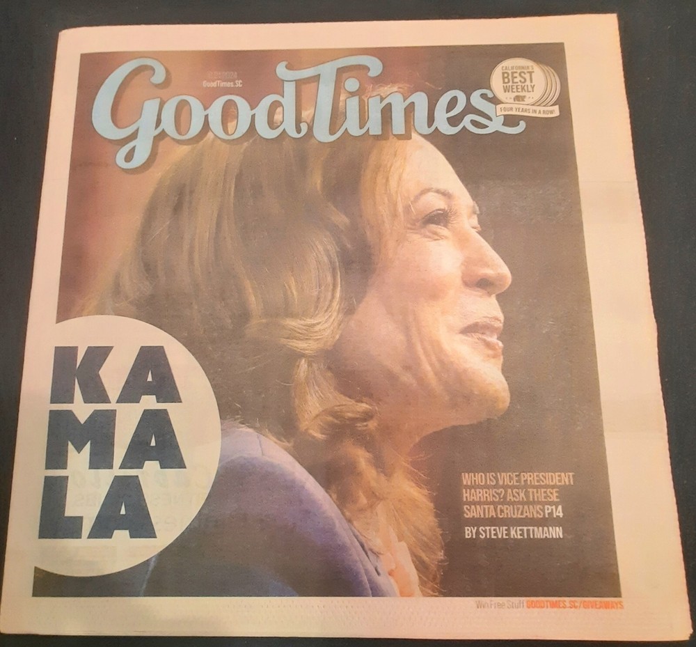 Kamala Harris Goodtimes Santa Cruz Newspaper 8/21/2024