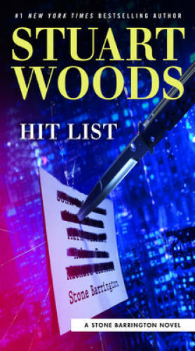 Hit List (A Stone Barrington Novel) – Paperback By Woods, Stuart – VERY GOOD