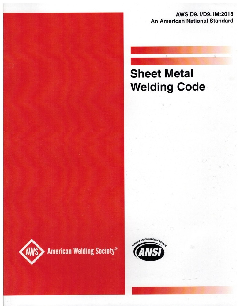 D9.1/D9.1M:2018 SHEET METAL WELDING CODE (Brand New Softback by AWS)