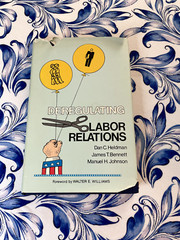 Deregulating Labor Relations, Dan C. Heldman, Hardback, ex-lib copy, Hardcover