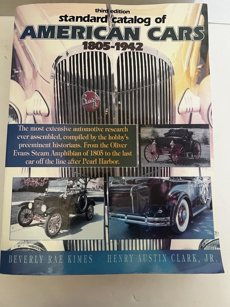 STANDARD CATALOG OF AMERICAN CARS 1805-1942 By Henry Austin Clark
