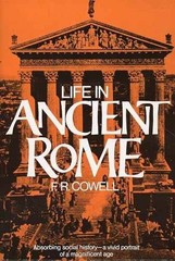 Life in Ancient Rome: Absorbing Social – Paperback, by Cowell F. R. – Acceptable