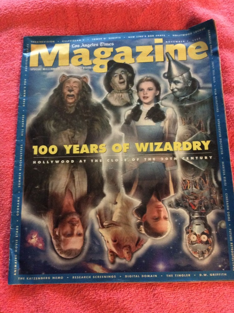 LOS ANGELES MAGAZINE NOVEMBER 7 1999 HOLLYWOOD OZ 100 YEARS OF WIZARDRY
