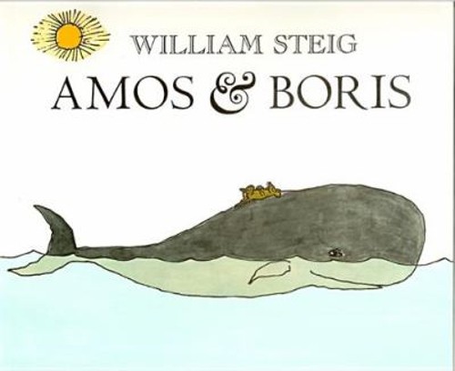 Amos and Boris Library Binding William Steig