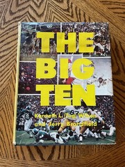 1967 „THE BIG TEN” BY TUG WILSON AND JERRY BRONDFIELD – 496 Pages