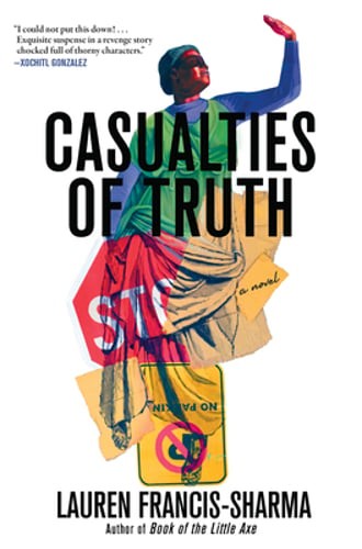 Casualties of Truth by Lauren Francis-Sharma: Used