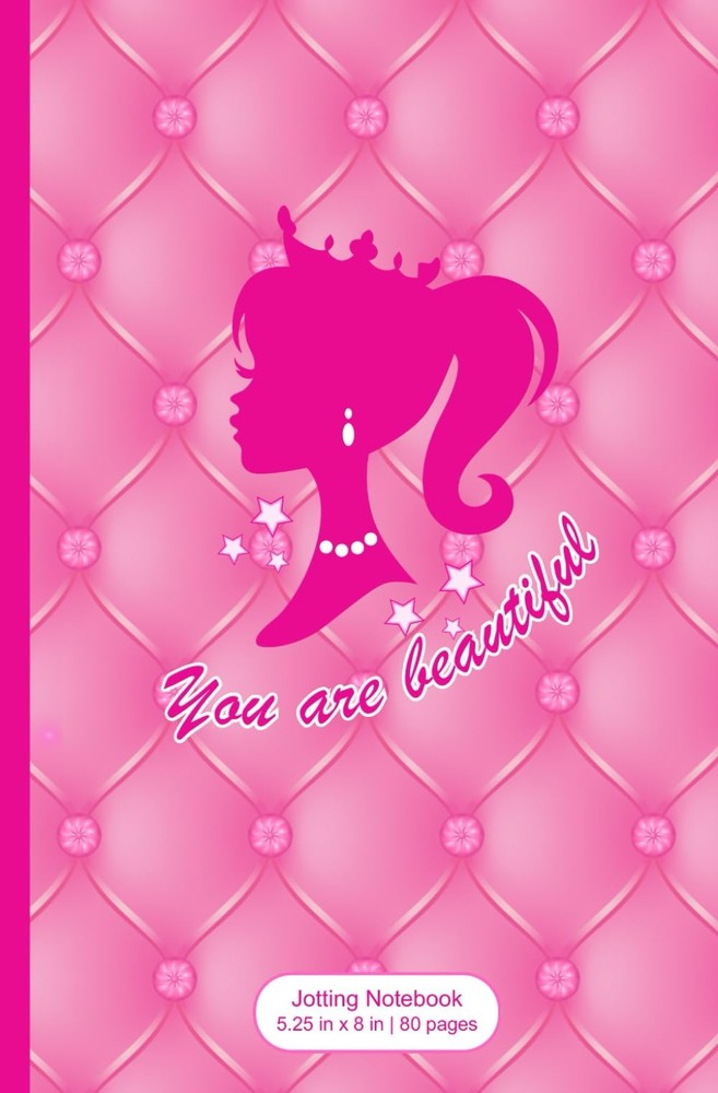 You Are Beautiful Pink Doll Jotting Notebook: 5.25 in x 8 in | 80 sheets