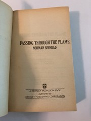 PASSING THROUGH THE FLAME NORMAN SPINRAD PB 1976 BERKELEY HOLLYWOOD SINS 1970’s