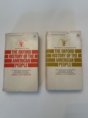 The Oxford History of the American People Samuel Eliot Morison 1972 Vol 1 Vol 2