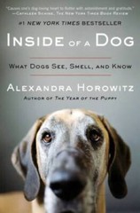 Inside of a Dog: What Dogs See, Smell, and Know – Paperback – GOOD