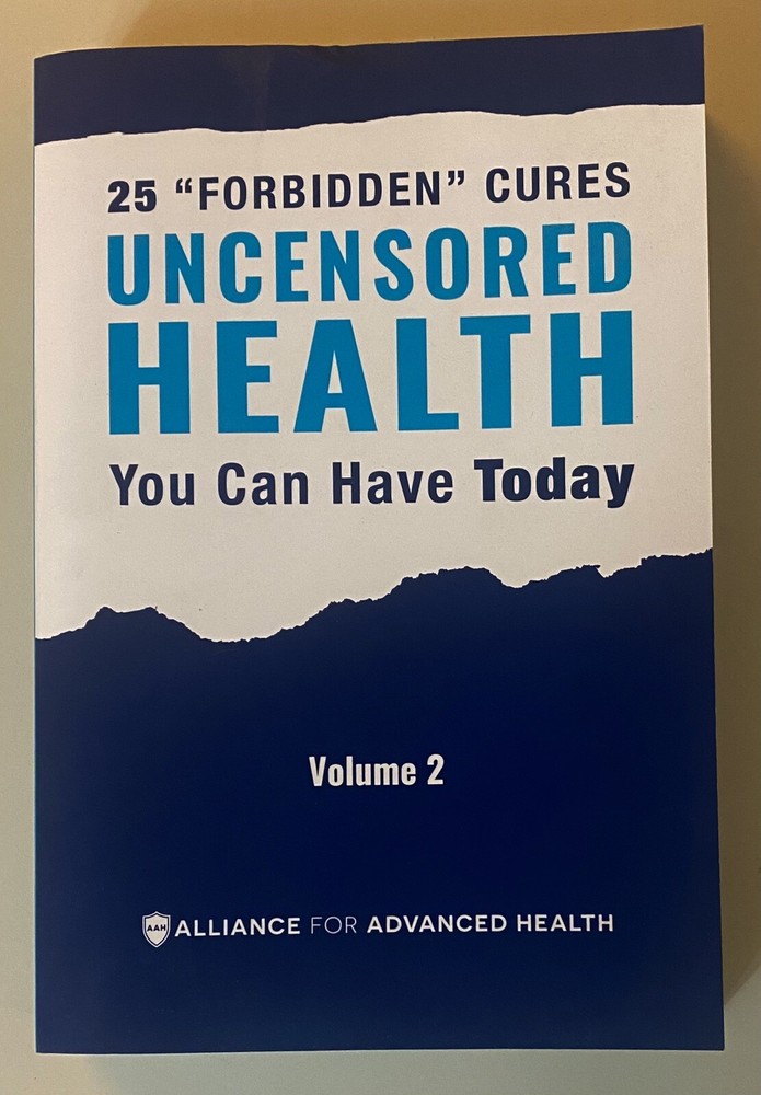 Uncensored Health You Can Have Today Volume 2 – 25 Forbidden Cures – Alliance