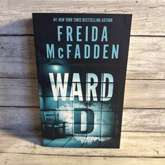 New! Ward D by Freida McFadden (2025, Trade Paperback) Locked Room Thriller