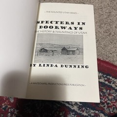 Specters in Doorways By Linda Dunning History, And Hauntings Of Utah 1st Edition