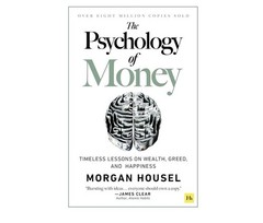 The Psychology of Money by Morgan Housel Hardcover Harriman House Finance Book