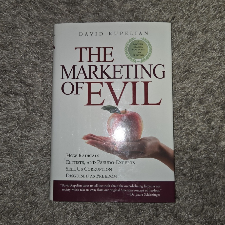 Marketing of Evil Hardcover by David Kupelian 2005 WND Books Political Science