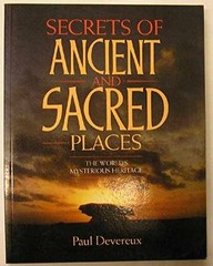 Secrets of Ancient and Sacred Places: – Paperback, by Devereux Paul – Very Good