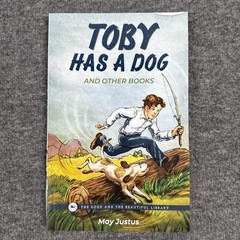 Toby Has A Dog And other Books TGTB Level 4 Library Book May Justus