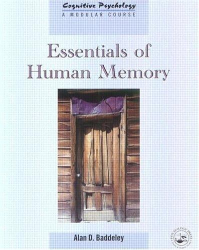 Essentials of Human Memory (Cognitive Psychology, 1368-4558) (Volume 11)
