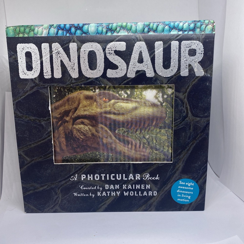 Photicular Ser.: Dinosaur : A Photicular Book by Kathy Wollard and Dan Kainen…