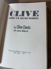 CLIVE: INSIDE THE RECORD BUSINESS By Clive Davis & James Willwerth – HCDJ