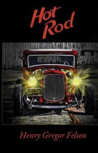 Hot Rod, Felsen, Henry Gregor, Good Book
