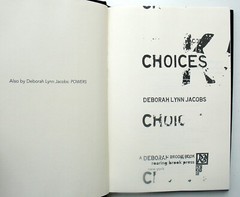 Choices by Deborah Lynn Jacobs – First Edition, Hardcover – Brand New Condition