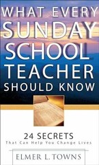 What Every Sunday School Teacher – Paperback, by Elmer L. Towns – Very Good