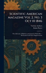 Scientific American Magazine Vol 2. No. 3 Oct 10 1846 by Rufus Porter Hardcover