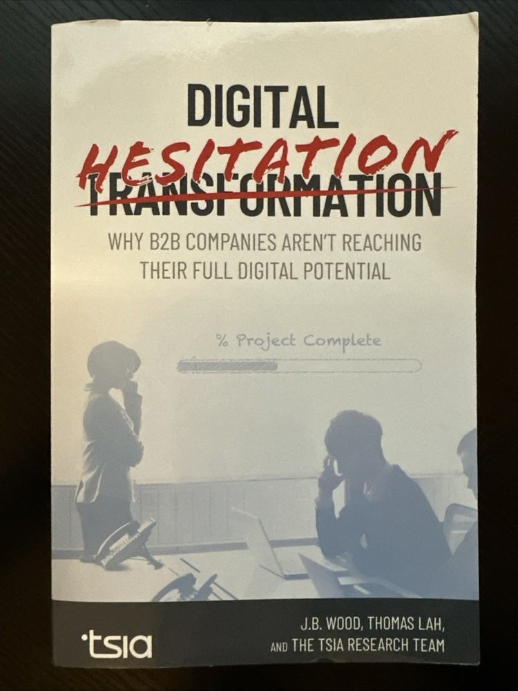 Digital Hesitation : Why B2B Companies Aren’t Reaching Their Full Digital…