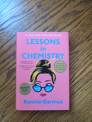 SIGNED by Bonnie Garmus | LESSONS IN CHEMISTRY | 1st Edition | MINT