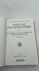 Nicene and Post-Nicene Fathers Volume 1 Edited by Philip Schaff, D.D., LL.D. …