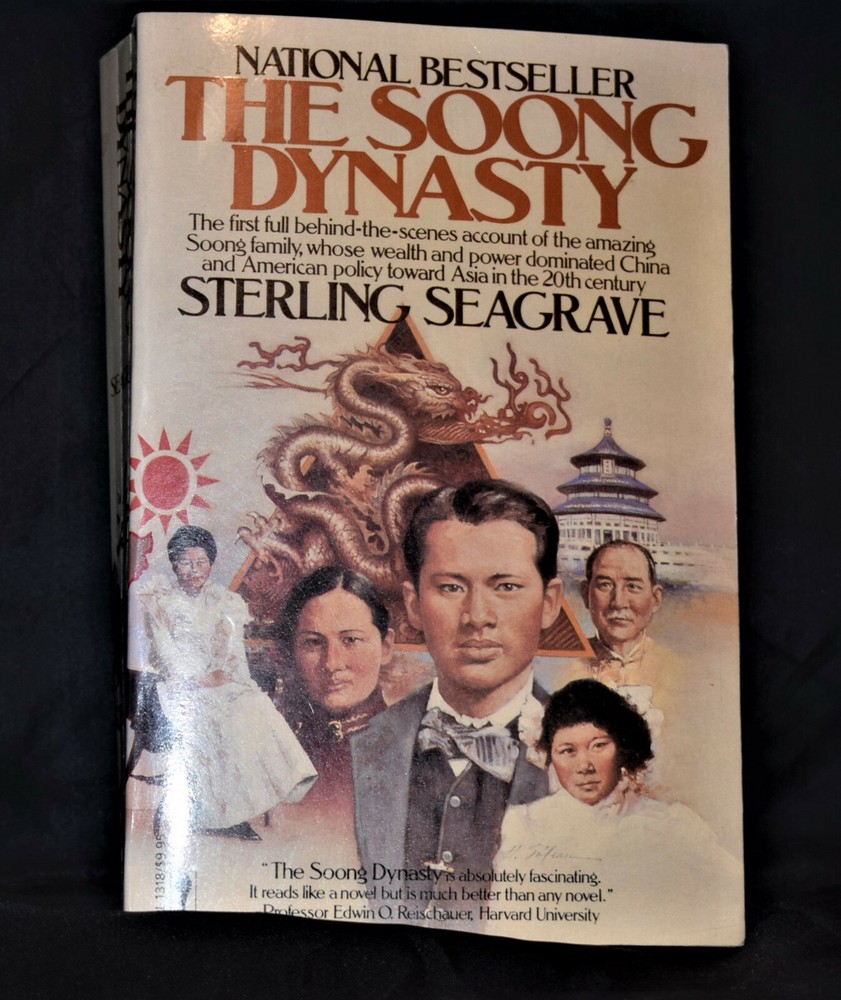 Soong Dynasty by Sterling Seagrave – c1986 pages 532 Paperback
