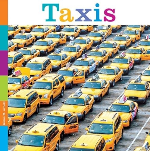 Taxis (Seedlings: Community Vehicles), Arnold, Quinn M