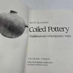 Coiled Pottery Traditional and Contemporary Ways Betty Blandino PB 1989 Crafts