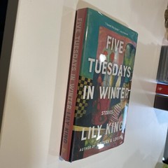 Three Tuesdays in Winter by Lily King (2021, HC) SIGNED First Edition 1st Print