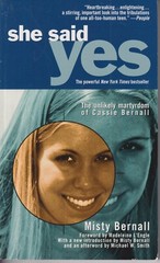 She Said Yes – The Unlikely Martyrdom of Cassie Bernall (Paperback: Biography,
