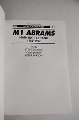 New Vanguard Ser.: M1 Abrams Main Battle Tank 1982-92 by Peter Sarson and Steven