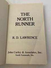 The North Runner R.D. Lawrence 1979 RARE HTF Large Print Different Cover