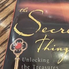 Henry Cloud The Secret Things of God: Unlocking the Treasures (Hardcover)