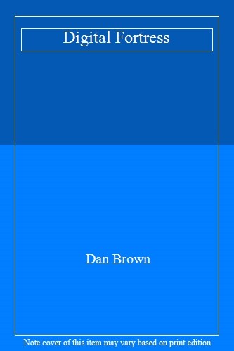 Digital Fortress By Dan Brown