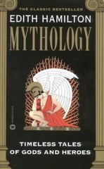Mythology: Timeless Tales of Gods and – 9780446607254, paperback, Edith Hamilton
