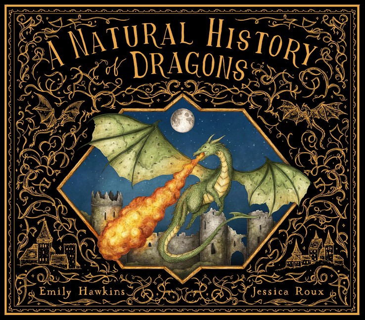 A Natural History Of Dragons