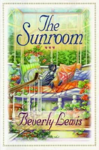 The Sunroom – Hardcover By Lewis, Beverly – VERY GOOD
