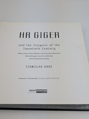 H. R. Giger Zeitgeist of the Twentieth Century By H. R. Giger, Stanislav Grof
