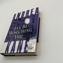 I’ll Be Watching You: A Novel by Andrea Kane Hardcover AU