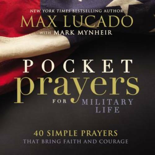 Pocket Prayers for Military Life: 40 Simple Prayers That Bring Faith and – GOOD