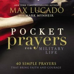 Pocket Prayers for Military Life: 40 Simple Prayers That Bring Faith and – GOOD