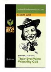 ZORA NEALE HURSTON THEIR EYES WERE WATCHING GOD~A READER’S GUIDE & BIOGRAPHY